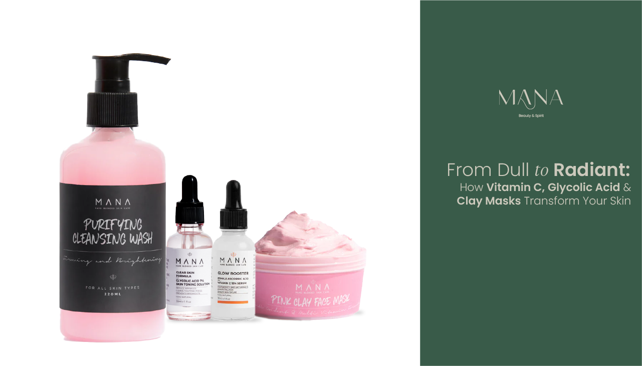 From Dull to Radiant: How Vitamin C, Glycolic Acid & Clay Masks Transform Your Skin